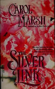 Cover of: The Silver Link | Carol Marsh