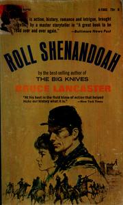 Cover of: Roll, Shenandoah. by Bruce Lancaster