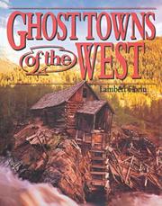 Cover of: Ghost Towns of the West by Lambert Florin