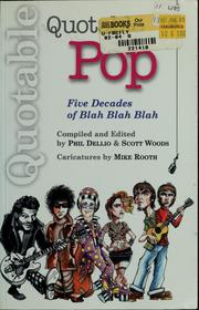 Cover of: Quotable pop: five decades of blah, blah, blah