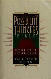 Cover of: The new possibility thinkers Bible by Robert Harold Schuller