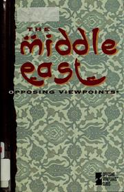 Cover of: The Middle East, opposing viewpoints