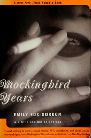 Cover of: Mockingbird years: a life in and out of therapy