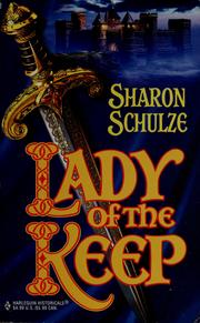 Cover of: Lady of the Keep by Sharon Schulze