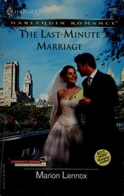 Cover of: The Last-Minute Marriage by Marion Lennox