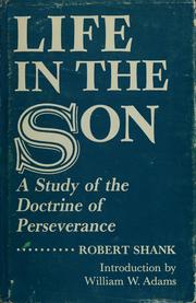 Cover of: Life in the Son by Robert Shank