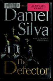 The defector by Daniel Silva