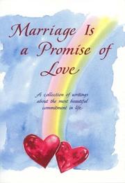 Cover of: Marriage Is a Promise of Love: A Collection of Poems (Love)