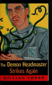 Cover of: The demon headmaster strikes again by Gillian Cross