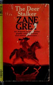 The deer stalker by Zane Grey