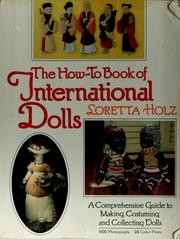 The how-to book of international dolls by Loretta Holz