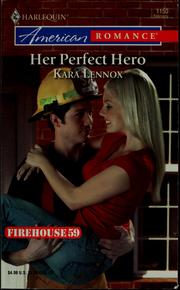 Cover of: Her Perfect Hero by Kara Lennox