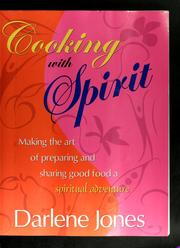 Cooking with spirit by Darlene Jones