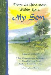 Cover of: There is greatness within you, my son: a collection of poems from Blue Mountain Arts.