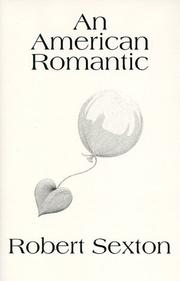 Cover of: An American romantic by Sexton, Robert