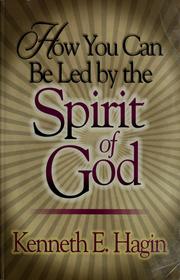 Cover of: How you can be led by the spirit of God by Kenneth E. Hagin