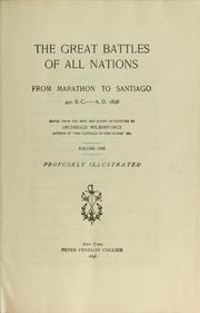Cover of: The great battles of all nations from Marathon to Santiago, 490 B.C.--A.D. 1898