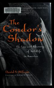 The condor's shadow by David Samuel Wilcove