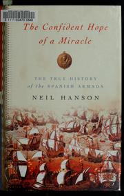 Cover of: The confident hope of a miracle | Neil Hanson