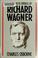 Cover of: The complete operas of Richard Wagner