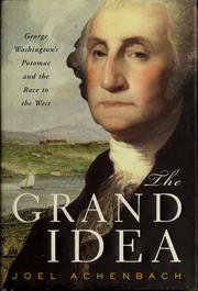 Cover of: The grand idea by Joel Achenbach