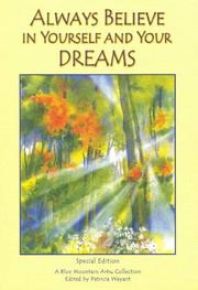 Cover of: Always Believe in Yourself and Your Dreams: A Collection of Poems (Blue Mountain Arts Collection)