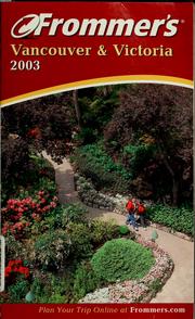 Cover of: Frommer's Vancouver & Victoria 2003