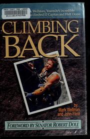 Cover of: Climbing back by Mark Wellman