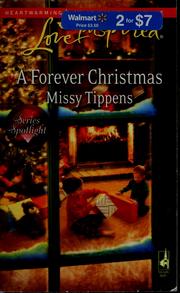 Cover of: A forever Christmas by Missy Tippens