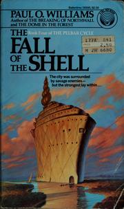 Cover of: The fall of the shell by Paul O. Williams