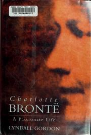 Cover of: Charlotte Brontë, a passionate life