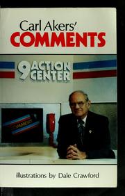 Cover of: Carl Akers' comments by Carl Akers, Carl Akers