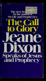 The call to glory by Jeane Dixon