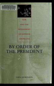 Cover of: By order of the president by Greg Robinson