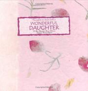 Cover of: Thoughts to share with a wonderful daughter: a collection from Blue Mountain Arts.