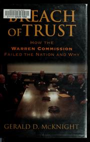 Cover of: Breach of trust: how the Warren Commission failed the nation and why