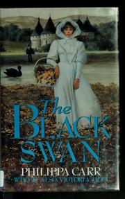 Cover of: The black swan by Eleanor Alice Burford Hibbert