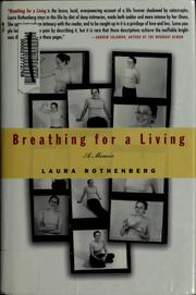 Cover of: Breathing for a living: a memoir