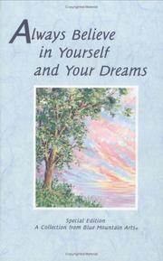 Cover of: Always Believe in Yourself and Your Dreams by Patricia Wayant, Patricia Wayant