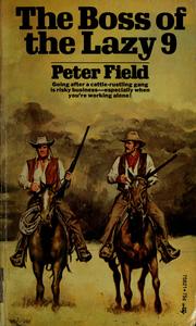 Cover of: The boss of the Lazy 9 by Field, Peter