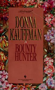 Cover of: Bounty hunter by Donna Kauffman