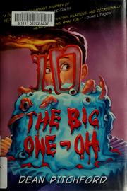 The big one-oh by Dean Pitchford