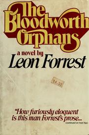 Cover of: The Bloodworth orphans by Leon Forrest