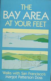 The Bay area at your feet by Margot Patterson Doss