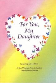 Cover of: For You, My Daughter: A Blue Mountain Arts Collection (Family)