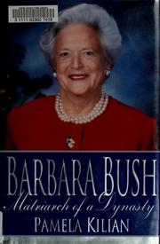 Cover of: Barbara Bush by Pamela Kilian