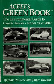 Cover of: ACEEE's green book: the environmental guide to cars and trucks, model year 2002