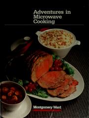Cover of: Adventures in microwave cooking