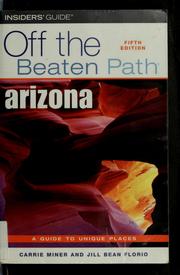 Cover of: Arizona: off the beaten path : a guide to unique places