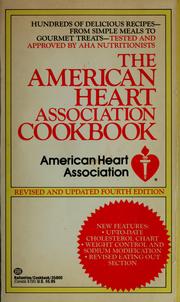Cover of: The American Heart Association cookbook: recipes selected, compiled, and tested under the direction of Ruthe Eshleman and Mary Winston